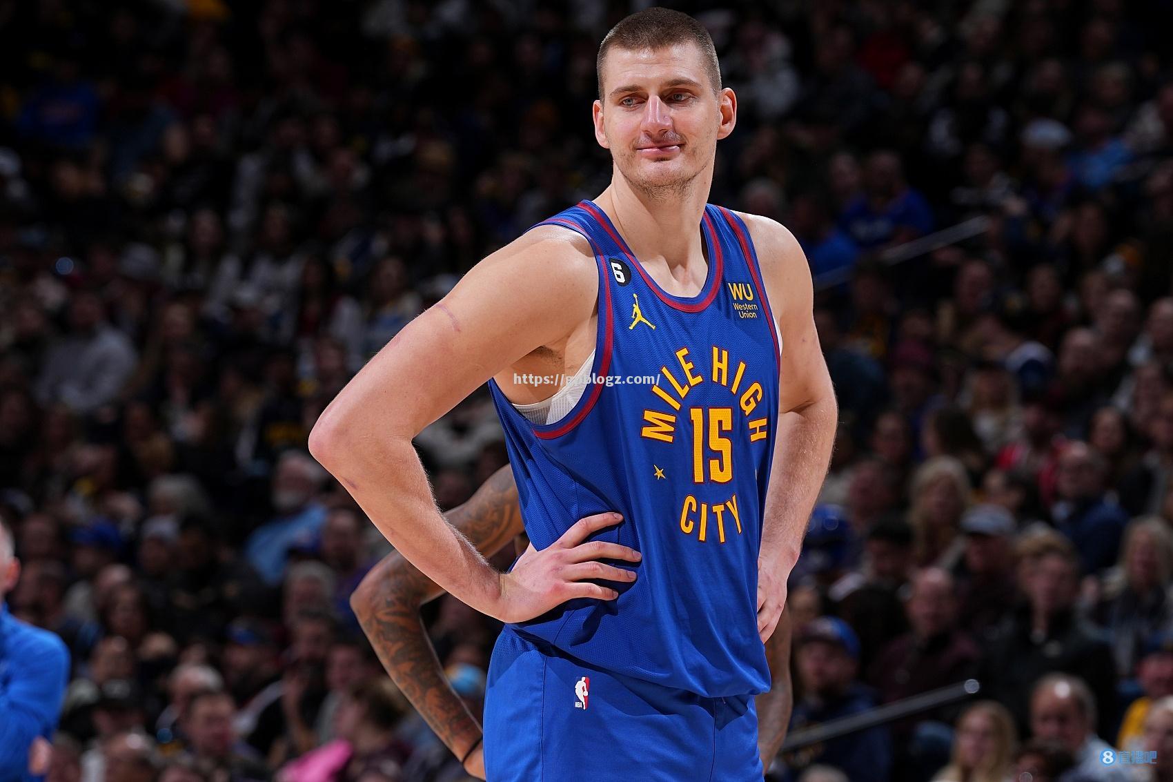 掘金队与中锋约基奇续约四年8千万 掘金队与中锋约基奇续约四年8千万