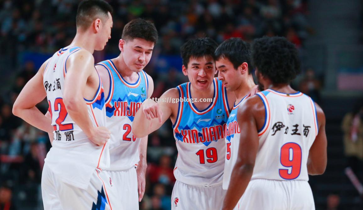 新疆男篮调整战术，备战冲击季后赛